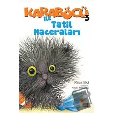 Karaböcü - Karaböcü ile Tatil Maceraları