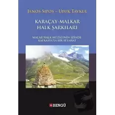 Karaçay - Malkar Halk Şarkıları