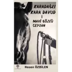 Karadağlı Kara Davud 1 - Mavi Gözlü Ceylan