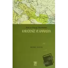 Karadeniz ve Kafkasya