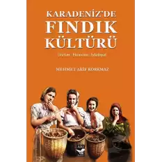 Karadenizde Fındık Kültürü