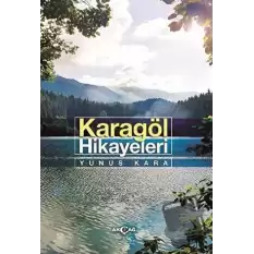 Karagöl Hikayeleri