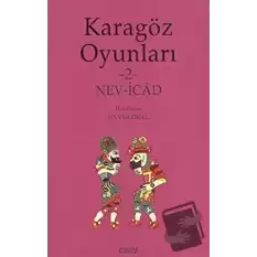 Karagöz Oyunları 2 Nev-İcad