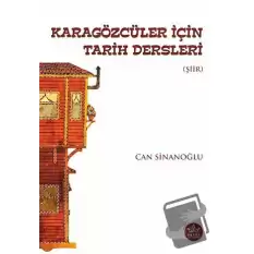 Karagözcüler İçin Tarih Dersleri