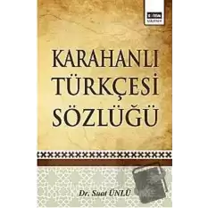 Karahanlı Türkçesi Sözlüğü (Ciltli)