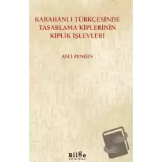 Karahanlı Türkçesinde Tasarlama Kiplerinin Kiplik İşlevleri