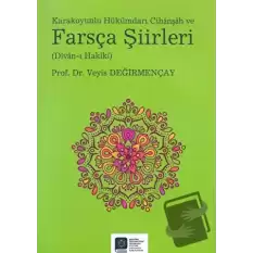 Karakoyunlu Hükümdarı Cihanşah ve Farsça Şiirleri (Divan-ı Hakiki)