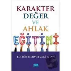 Karakter Değer ve Ahlak Eğitimi