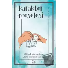 Karakter Meselesi