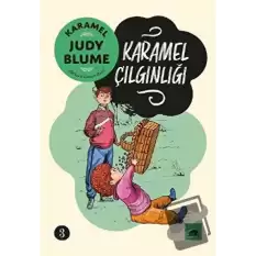 Karamel 3: Karamel Çılgınlığı