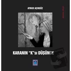 Karanın Ksı Düşünce