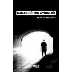 Karanlığımın Aydınlığı