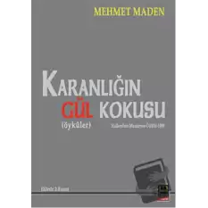 Karanlığın Gül Kokusu