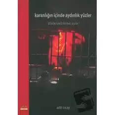 Karanlığın İçinde Aydınlık Yüzler