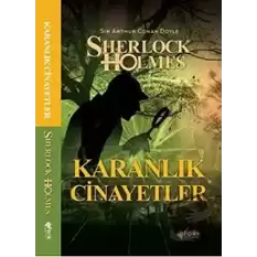 Karanlık Cinayetler - Sherlock Holmes