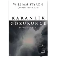 Karanlık Gözükünce