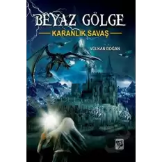 Karanlık Savaş - Beyaz Gölge 1