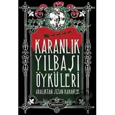 Karanlık Yılbaşı Öyküleri