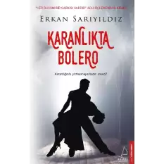 Karanlıkta Bolero