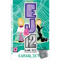 Karanlıkta - EJ12 Ajan Kız