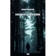 Karanlıkta Kaybolmak