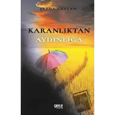 Karanlıktan Aydınlığa