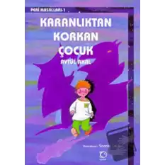 Karanlıktan Korkan Çocuk