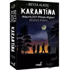 Karantina - Beşinci Perde