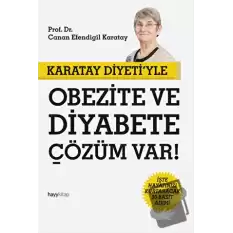 Karatay Diyeti’yle Obezite ve Diyabete Çözüm Var!