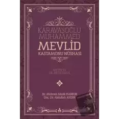 Karavaşoğlu Muhammed - Mevlid Kastamonu Nüshası