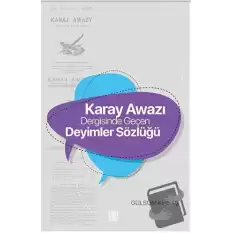 Karay Awazı Dergisinde Geçen Deyimler Sözlüğü