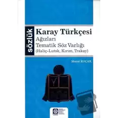 Karay Türkçesi - Ağızları Tematik Söz Varlığı