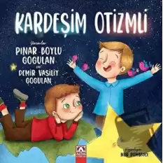 Kardeşim Otizmli