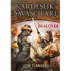 Kardeşlik Savaşçıları 2 - İşgalciler