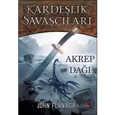 Kardeşlik Savaşçıları 5 - Akrep Dağı