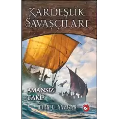 Kardeşlik Savaşçıları 9 - Amansız Takip