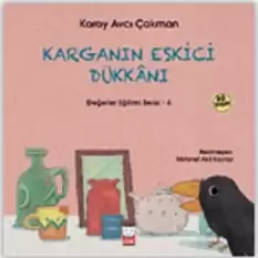 Karganın Eskici Dükkanı Değerler Eğitimi Serisi 4