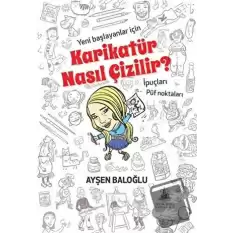 Karikatür Nasıl Çizilir?