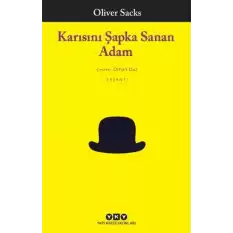 Karısını Şapka Sanan Adam