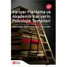 Kariyer Planlama ve Akademik Kariyerin Psikolojik Temelleri