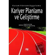 Kariyer Planlama ve Geliştirme