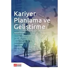 Kariyer Planlama ve Geliştirme