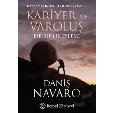 Kariyer ve Varoluş