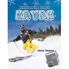 Karlarla Dans Kayak