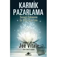 Karmik Pazarlama: Serveti Çekmenin En Manyetik Yolu