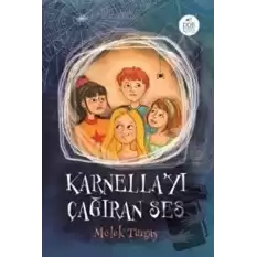 Karnellayı Çağıran Ses