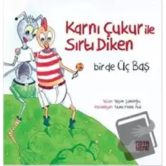 Karnı Çukur ile Sırtı Diken