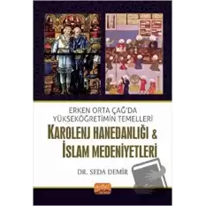 Karolenj Hanedanlığı ve İslam Medeniyetleri