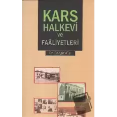 Kars Halkevi ve Faaliyetleri