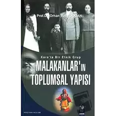 Karsta Bir Etnik Grup Malakanların Toplumsal Yapısı